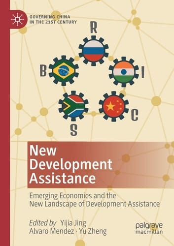 New Development Assistance Emerging Economies and the New Landscape of Development Assistance