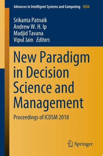 New Paradigm in Decision Science and Management