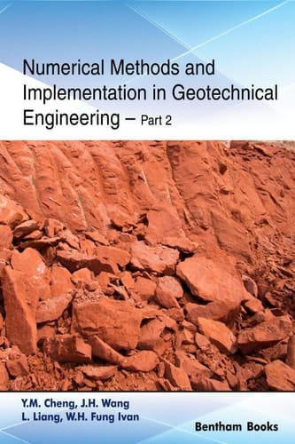 Numerical Methods and Implementation in Geotechnical Engineering – Part 2 (Frontiers in Civil Engineering Book 4)