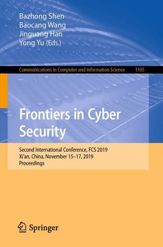 Frontiers in Cyber Security Second International Conference, FCS 2019, Xi'an, China, November 15–17, 2019, Proceedings