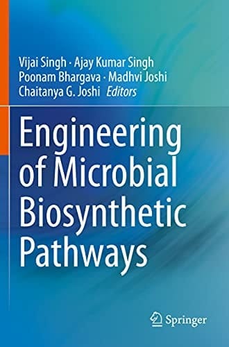 Engineering of Microbial Biosynthetic Pathways
