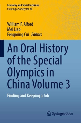 An Oral History of the Special Olympics in China Volume 3 Finding and Keeping a Job