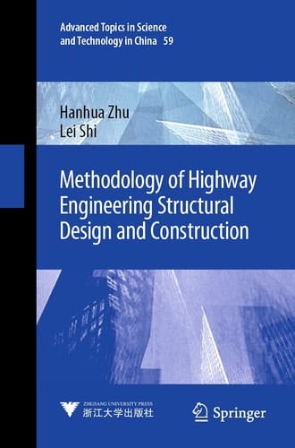 Methodology of Highway Engineering Structural Design and Construction