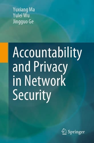 Accountability and Privacy in Network Security