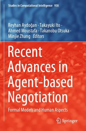 Recent Advances in Agent-based Negotiation Formal Models and Human Aspects