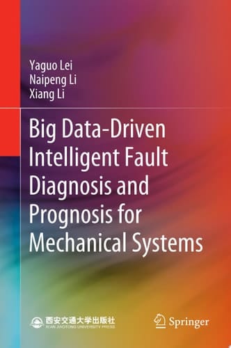 Big Data-Driven Intelligent Fault Diagnosis and Prognosis for Mechanical Systems