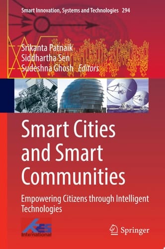 Smart Cities and Smart Communities Empowering Citizens through Intelligent Technologies