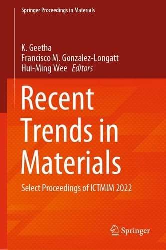 Recent Trends in Materials Select Proceedings of ICTMIM 2022