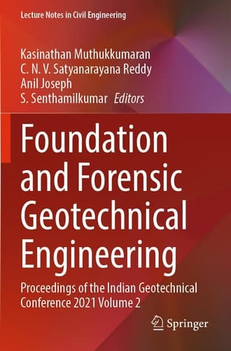Foundation and Forensic Geotechnical Engineering Proceedings of the Indian Geotechnical Conference 2021 Volume 2