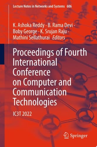 Proceedings of Fourth International Conference on Computer and Communication Technologies IC3T 2022
