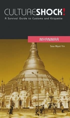 Culture Shock!. Myanmar
