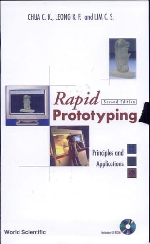 Rapid Prototyping Principles and Applications