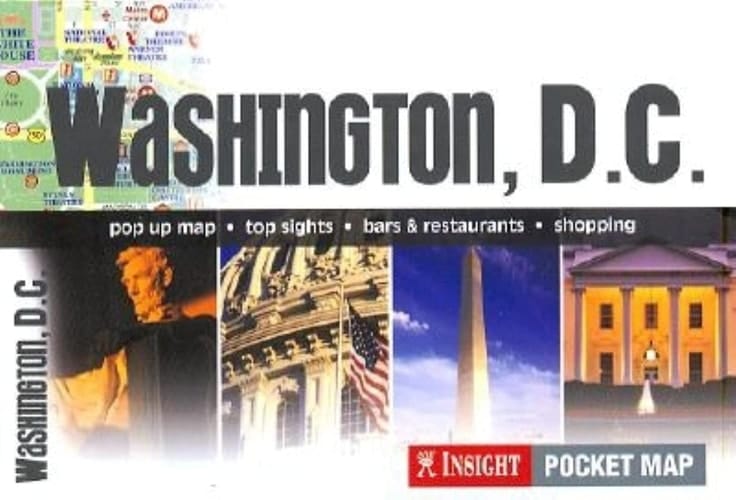 Insight Pocket Map Washington, D.c. Pop Up Map, Top Sights, Bars & Restuarants, Shopping