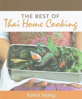The Best Of Thai Home Cooking