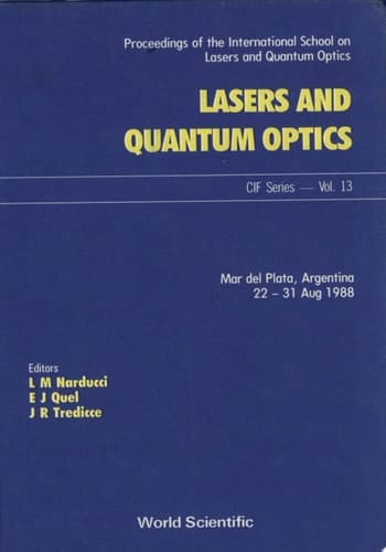 Lasers And Quantum Optics - Proceedings Of The International School