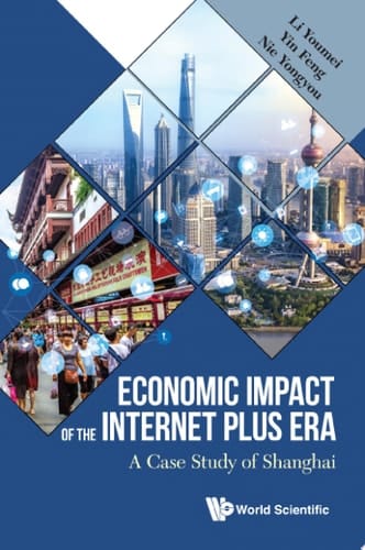 Economic Impact of the Internet Plus Era: A Case Study of Shanghai