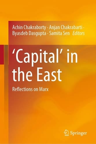 ‘Capital’ in the East Reflections on Marx