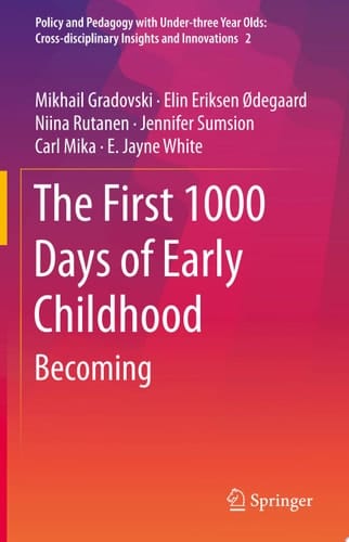 The First 1000 Days of Early Childhood