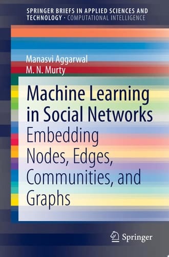 Machine Learning in Social Networks