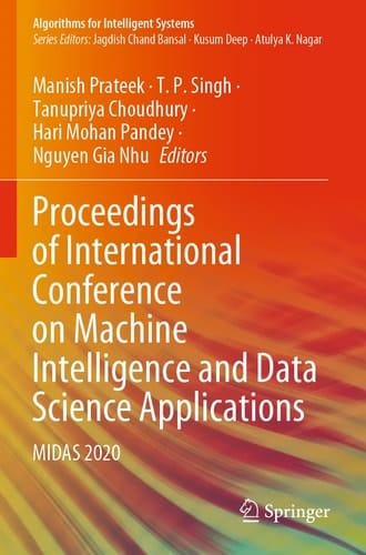 Proceedings of International Conference on Machine Intelligence and Data Science Applications MIDAS 2020