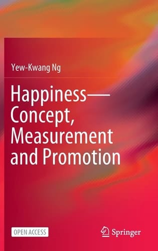 Happiness—Concept, Measurement and Promotion