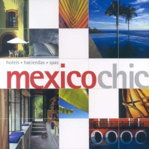 Mexico Chic
