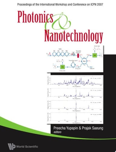Photonics And Nanotechnology (With Cd-rom) - Proceedings Of The International Workshop And Conference On Icpn 2007