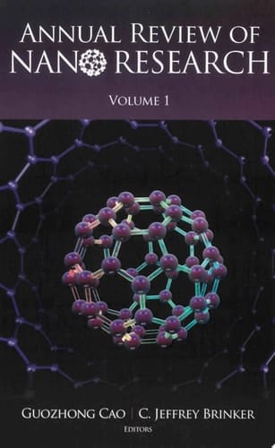 Annual Review Of Nano Research, Volume 1