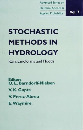 Stochastic Methods In Hydrology: Rain, Landforms And Floods
