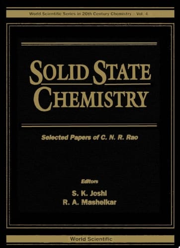 Solid State Chemistry: Selected Papers Of C N R Rao