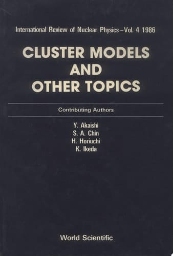 Cluster Models And Other Topics