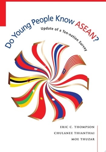 Do Young People Know ASEAN? Update of a Ten-nation Survey