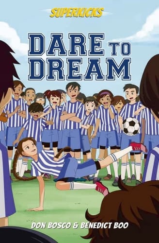 Superkicks Dare to Dream