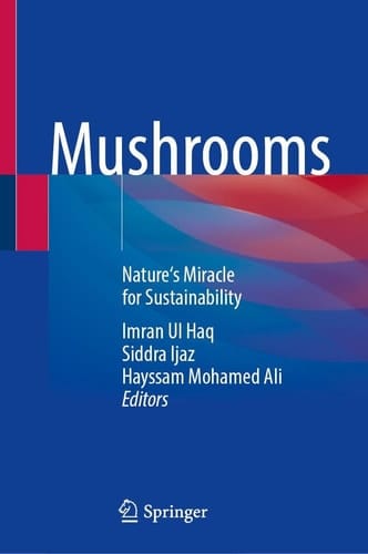 Mushrooms Nature's Miracle for Sustainability