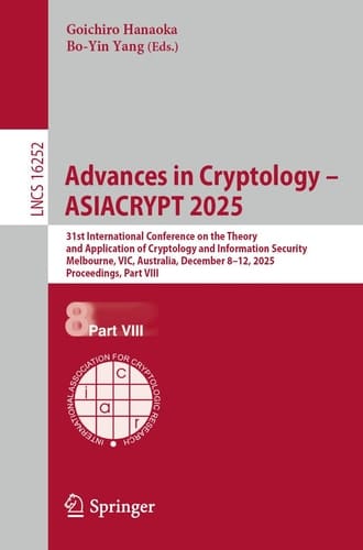 Advances in Cryptology – ASIACRYPT 2025 31st International Conference on the Theory and Application of Cryptology and Information Security, Melbourne, VIC, Australia, December 8–12, 2025, Proceedings, Part VIII