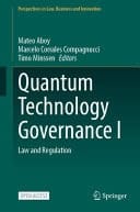 Quantum Technology Governance I - Law and Regulation