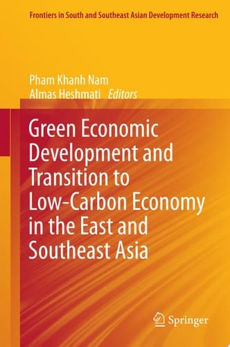 Green Economic Development and Transition to Low-Carbon Economy in the East and Southeast Asia