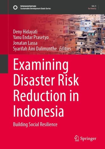 Examining Disaster Risk Reduction in Indonesia - Building Social Resilience