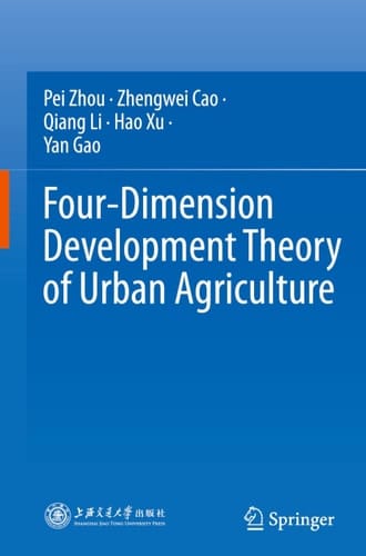 Four-Dimension Development Theory of Urban Agriculture