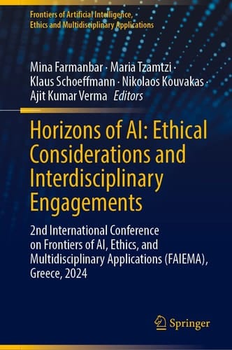 Horizons of AI: Ethical Considerations and Interdisciplinary Engagements - 2nd International Conference on Frontiers of AI, Ethics, and Multidisciplinary Applications (FAIEMA), Greece, 2024