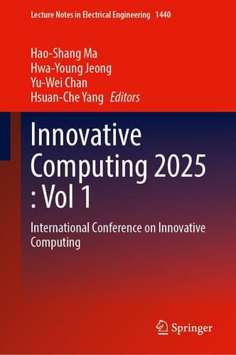 Innovative Computing 2025, Volume 1 International Conference on Innovative Computing