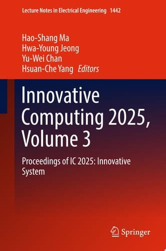 Innovative Computing 2025, Volume 3
