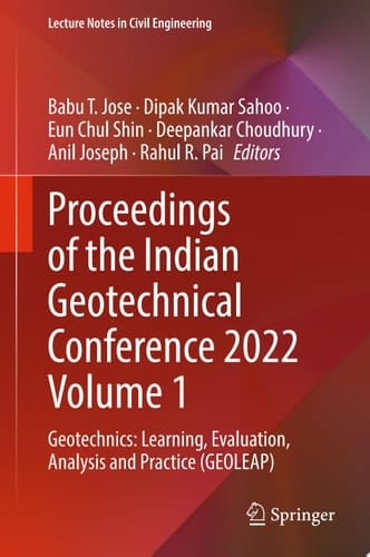 Proceedings of the Indian Geotechnical Conference 2022 Volume 1