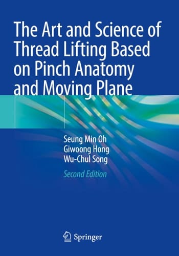 The Art and Science of Thread Lifting Based on Pinch Anatomy and Moving Plane