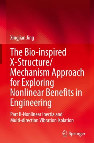The Bio-inspired X-Structure/Mechanism Approach for Exploring Nonlinear Benefits in Engineering Part II-Nonlinear Inertia and Multi-direction Vibration Isolation