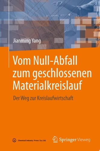 Vom Null-Abfall zum geschlossenen Materialkreislauf Der Weg zur Kreislaufwirtschaft