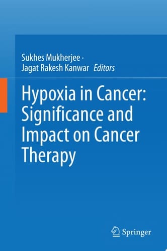 Hypoxia in Cancer: Significance and Impact on Cancer Therapy