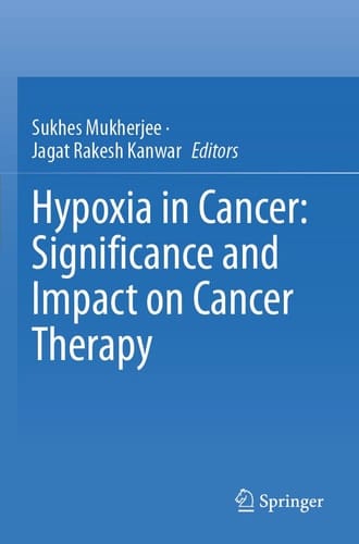 Hypoxia in Cancer: Significance and Impact on Cancer Therapy