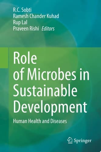 Role of Microbes in Sustainable Development Human Health and Diseases
