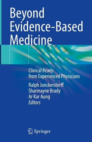 Beyond Evidence-Based Medicine Clinical Pearls from Experienced Physicians
